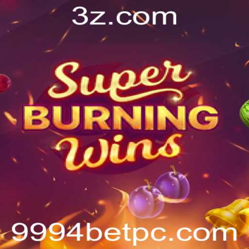 Descubra o Mundo de Emoções com SuperBurningWins no 9994bet